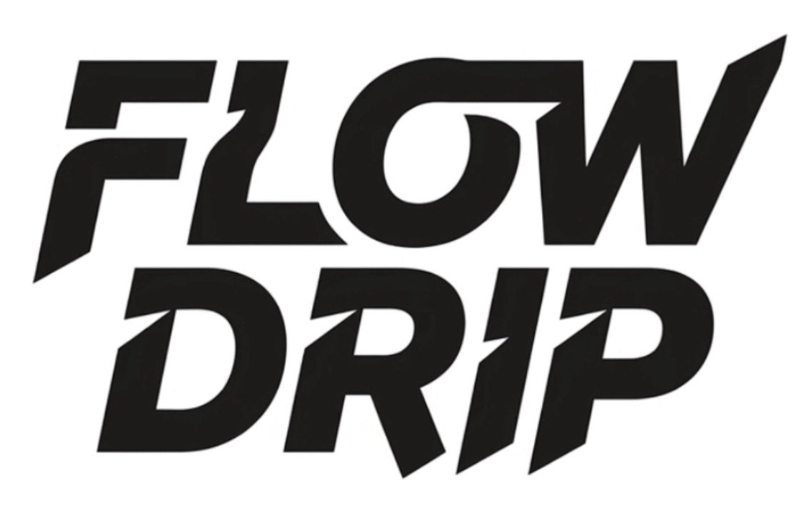 FLOW DRIP